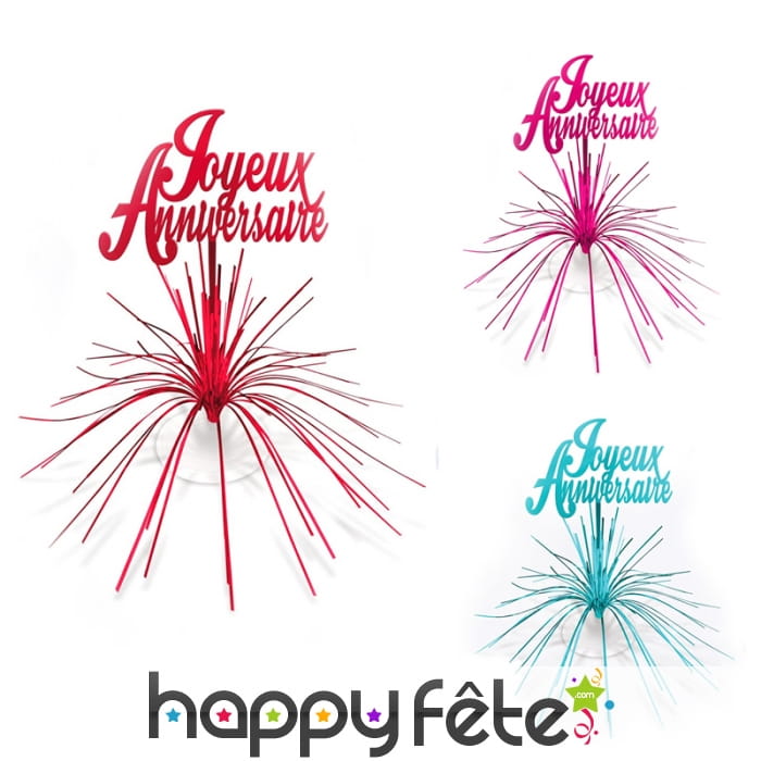 Centre de table cascade Joyeux Anniversaire