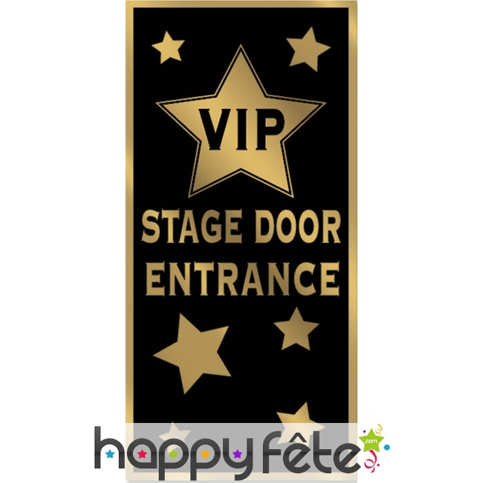 Déco de porte VIP stage door entrance