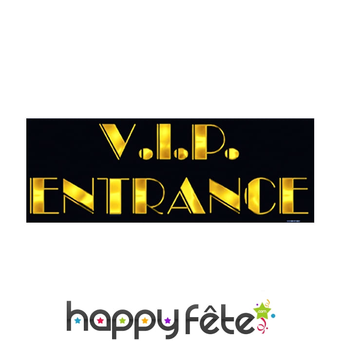 Décoration "entrée VIP"