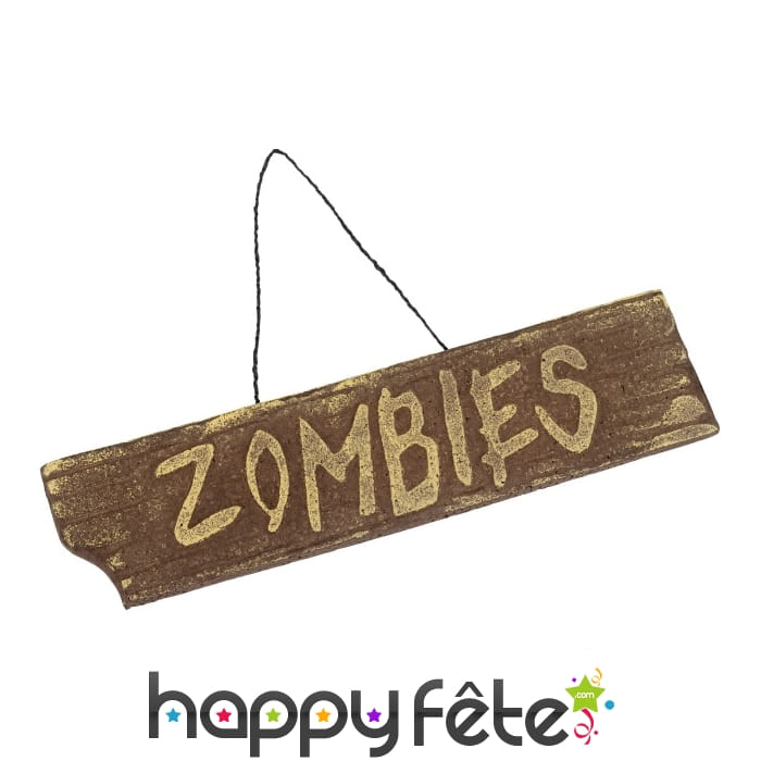Ecriteau zombies à accorcher pour Halloween