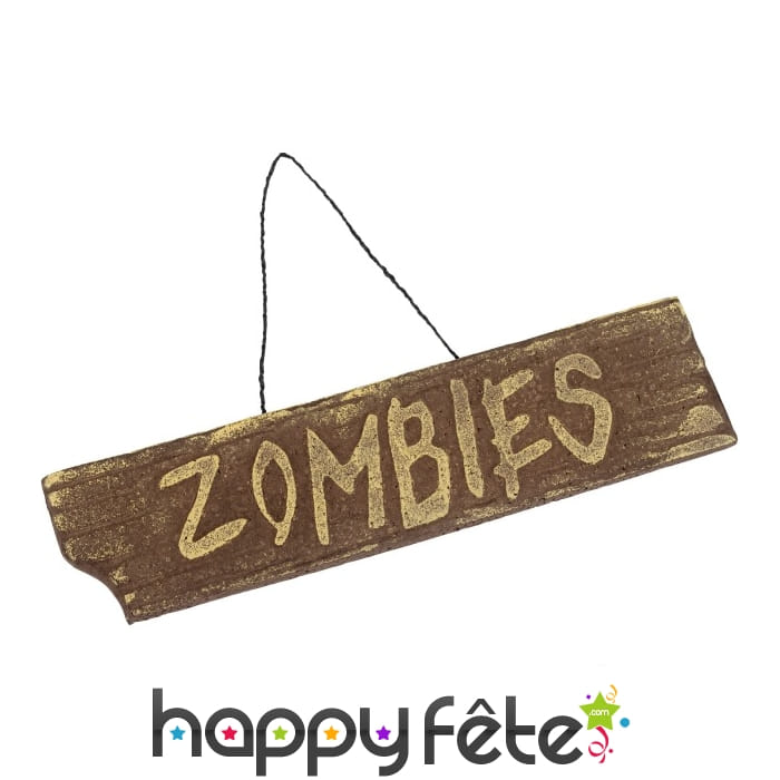 Ecriteau zombies à accorcher pour Halloween