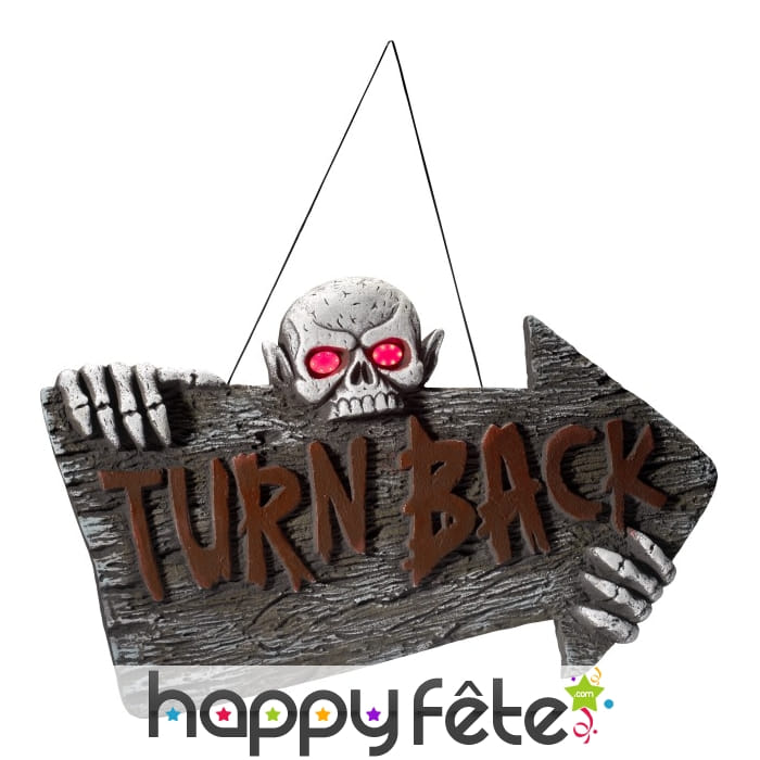 Flèche indicative Turn Back avec yeux lumineux