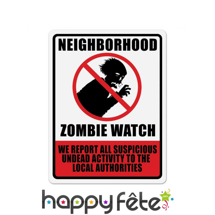 Panneau Neighborhood Zombie Watch de 43cm