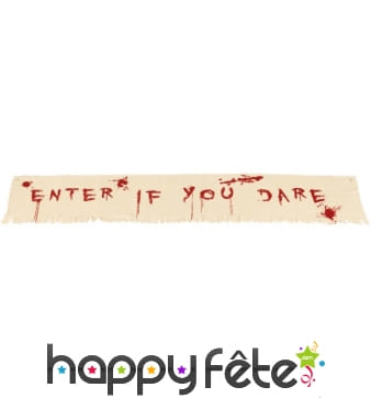 Bannière Enter If You Dare, ensanglantée