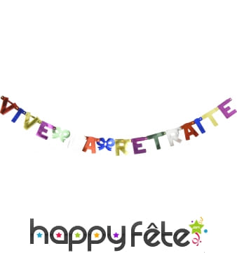 Guirlande "Vive la retraite"