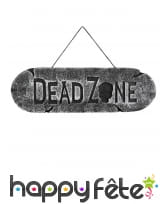 Pancarte Dead Zone de 15 x 45cm