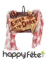 Panneau flèche enter if you dare ensanglanté