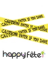 Ruban Caution Enter If You Dare